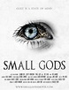 Small Gods (2011) Poster #1 - Trailer Addict