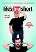 DVD REVIEW: LIFE’S TOO SHORT – THE COMPLETE FIRST SEASON | CHUD.com