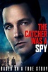 Watch The Catcher Was a Spy (2018) Online | Free Trial | The Roku ...