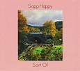Slapp Happy - Sort Of (2016, CD) | Discogs