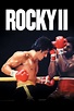 Rocky II - Full Cast & Crew - TV Guide