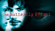 The Butterfly Effect (2004) - AZ Movies