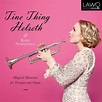 Magical Memories For Trumpet And Organ - Tine Thing Helseth - La Boîte ...