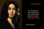 Aforismario®: George Sand - Aforismi, frasi e citazioni