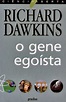O Gene Egoísta - Brochado - Richard Dawkins - Compra Livros na Fnac.pt