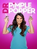 Watch Dr. Pimple Popper Online | Season 5 (2020) | TV Guide