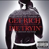 ‎Get Rich or Die Tryin' (Music from and Inspired By the Motion Picture ...