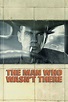 The Man Who Wasn't There (2001) - Posters — The Movie Database (TMDb)