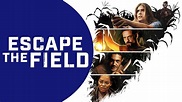 فيلم Escape the Field 2022 مترجم - موقع فشار