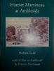Harriet Martineau at Ambleside with A Year at Ambleside: Harriet ...