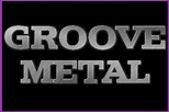 ¿Cómo es el género musical Groove Metal?