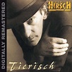 Ludwig Hirsch: Tierisch (CD) – jpc