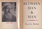 Between Man and Man by Buber, Martin: Fine Hardcover (1947) | Letters ...