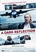 A Dark Reflection (2015) - FilmAffinity