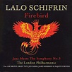 Lalo Schifrin - Firebird - Jazz Meets The Symphony No. 3 (1996, CD ...
