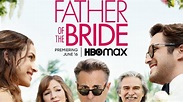 El padre de la novia (2022) – Trailer, sinopsis y fecha de estreno