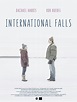 International Falls - Película 2019 - Cine.com