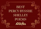 Top 10 Percy Bysshe Shelley Poems Every Poet Lover must Read
