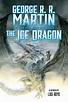 'El dragón de hielo' de George R. R. Martin ilustrado por Luis Royo ...