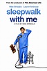 Cartel de la película Sleepwalk with Me - Foto 19 por un total de 19 ...