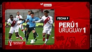 PERÚ vs URUGUAY [1-1]: Resumen y GOLES del partido | FECHA 9 ...
