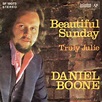 Daniel Boone - Beautiful Sunday (1972, Vinyl) | Discogs