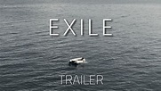 EXILE - International Trailer - 2020 - directed by Vassilis Mazomenos ...