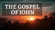 THE GOSPEL OF JOHN | Cornerstone Reformed Baptist Church