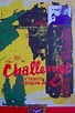 ‎The Challenge... A Tribute to Modern Art (1974) directed by Herbert ...