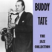 Buddy Tate(バディ・テイト)の情報まとめ | OKMusic - 全ての音楽情報がここに