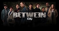 Between-Serie: Stream und Infos zu Staffel 1