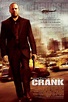 Crank: Veneno en la sangre (2006) - Película eCartelera