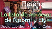 Reseña La lista de no besar de Naomi & Ely - David Levithan & Rachel ...