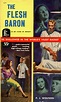 P. J. Wolfson - The Flesh Baron (1954, Lion Library #LL4) | Flickr