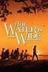 The Water Is Wide (película 2006) - Tráiler. resumen, reparto y dónde ...
