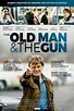 The Old Man & the Gun (2018) — The Movie Database (TMDB)
