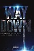 Ver Way Down (2020) Online | Cuevana 3 Peliculas Online
