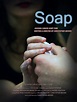 Soap (película 2015) - Tráiler. resumen, reparto y dónde ver. Dirigida ...