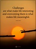 Overcoming Challenges In Life Quotes