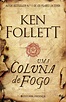Marcador de Livros: Uma Coluna de Fogo - Ken Follett [Opinião]