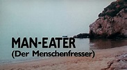 Man-Eater (Der Menschenfresser) - italo-cinema.de