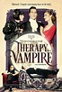 Therapy for a Vampire (2016) Pictures, Trailer, Reviews, News, DVD and ...