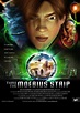 Thru the Moebius Strip (2005) - Posters — The Movie Database (TMDB)