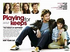 Playing for Keeps (#2 of 5): Extra Large Movie Poster Image - IMP Awards