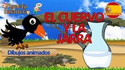 EL CUERVO Y LA JARRA Cuentos Cortos Infantiles Fábulas infantil - YouTube