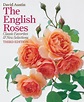 The English Roses: Classic Favorites and New Selections by David Austin ...