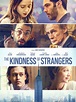The Kindness of Strangers - Kinovista
