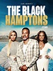 The Black Hamptons - Rotten Tomatoes