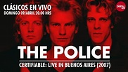 THE POLICE – CERTIFIABLE: LIVE IN BUENOS AIRES (2007) - YouTube