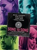Song to Song (#6 of 7): Extra Large Movie Poster Image - IMP Awards